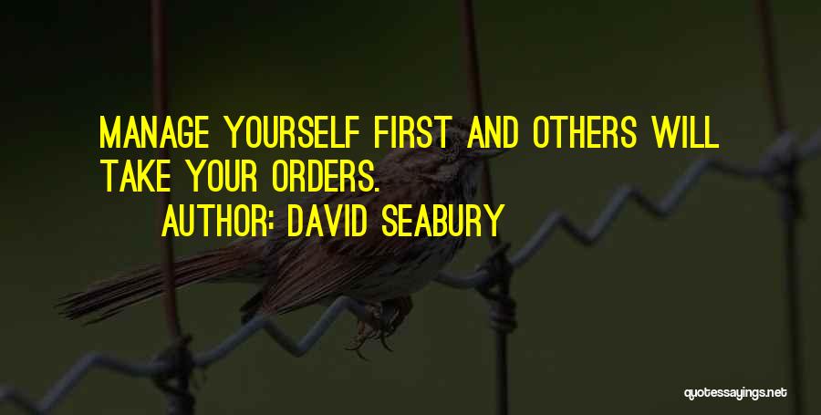 Manage Yourself Quotes By David Seabury