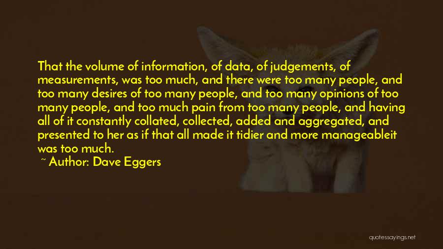 Manageable Quotes By Dave Eggers