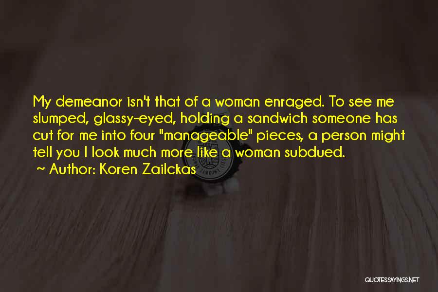 Manageable Quotes By Koren Zailckas