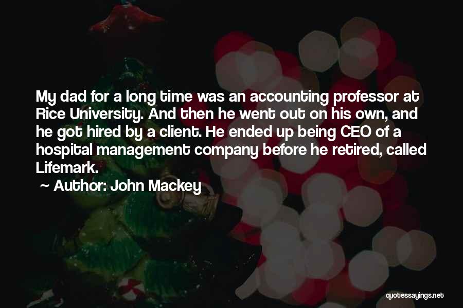 Management Accounting Quotes By John Mackey