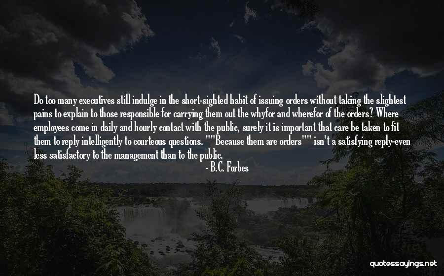 Management And Employees Quotes By B.C. Forbes Management And Employees Quotes By B.C. Forbes