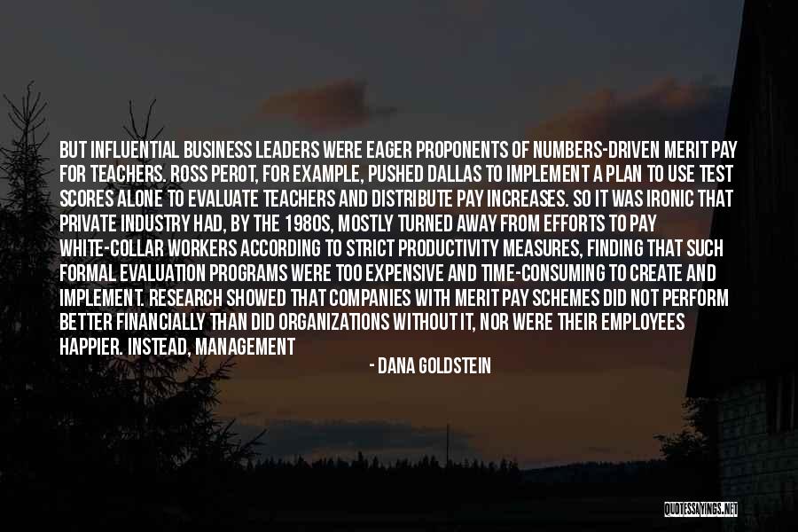 Management And Employees Quotes By Dana Goldstein Management And Employees Quotes By Dana Goldstein
