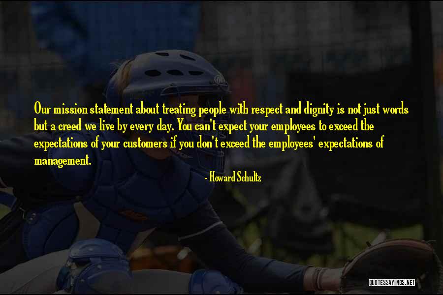 Management And Employees Quotes By Howard Schultz