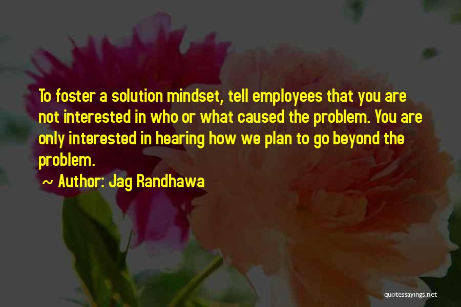 Management And Employees Quotes By Jag Randhawa