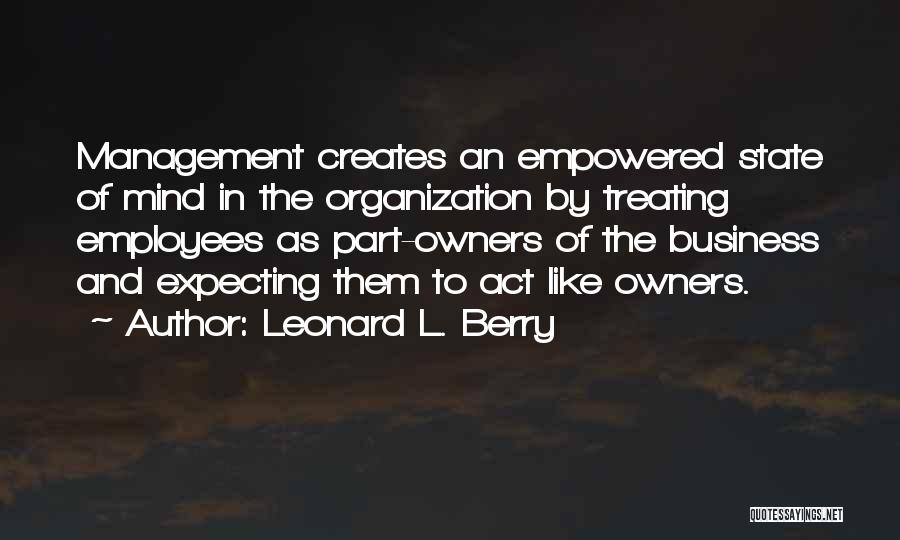 Management And Employees Quotes By Leonard L. Berry