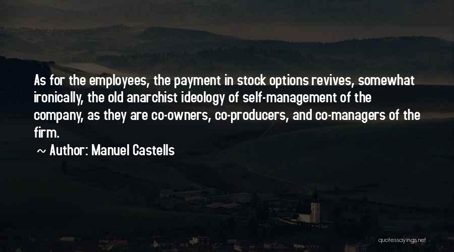 Management And Employees Quotes By Manuel Castells