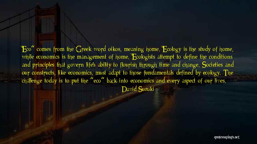 Management Change Quotes By David Suzuki Management Change Quotes By David Suzuki