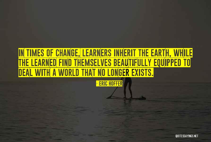 Management Change Quotes By Eric Hoffer