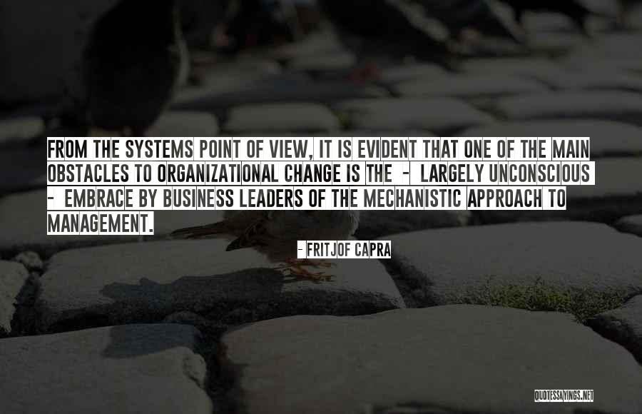 Management Change Quotes By Fritjof Capra