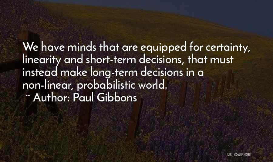 Management Change Quotes By Paul Gibbons
