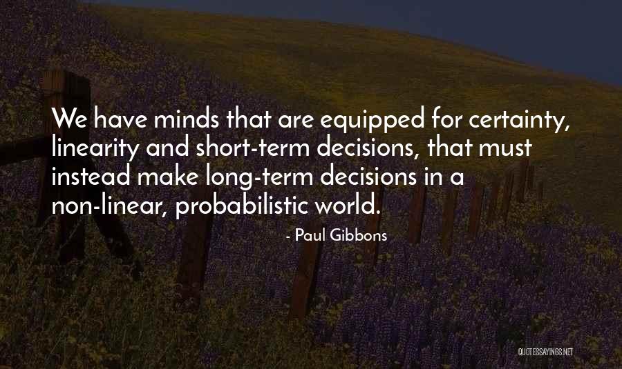 Management Change Quotes By Paul Gibbons