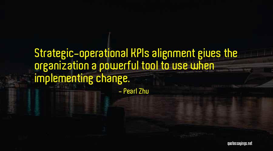 Management Change Quotes By Pearl Zhu