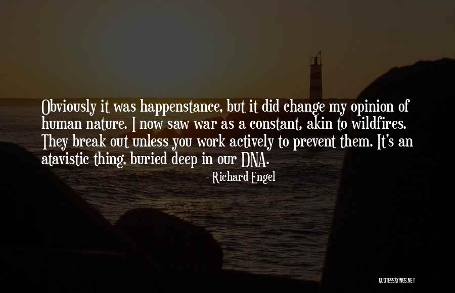 Management Change Quotes By Richard Engel