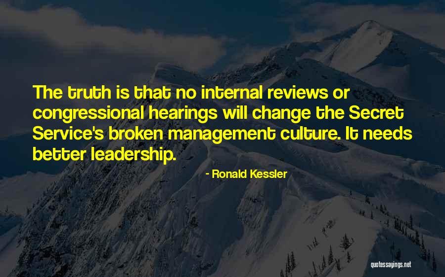 Management Change Quotes By Ronald Kessler