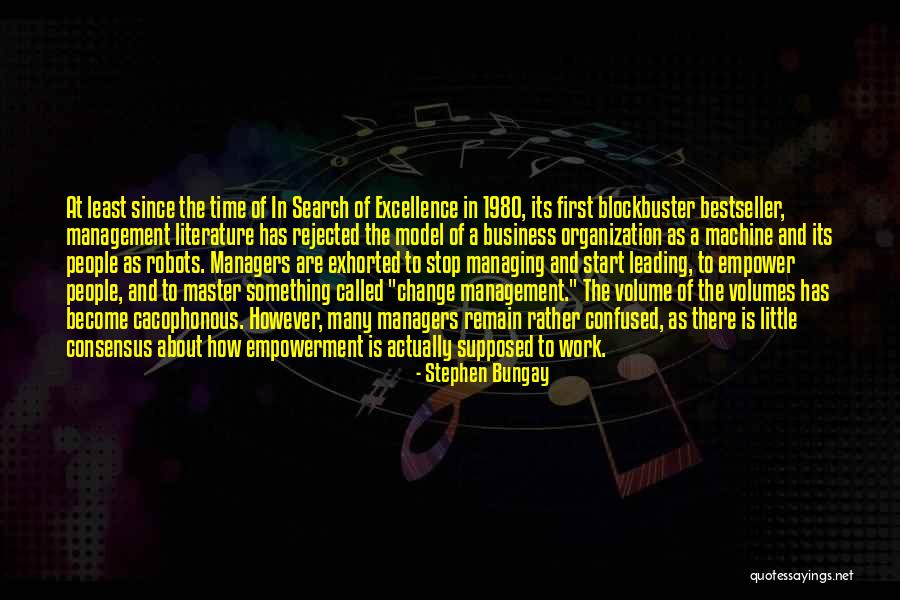 Management Change Quotes By Stephen Bungay