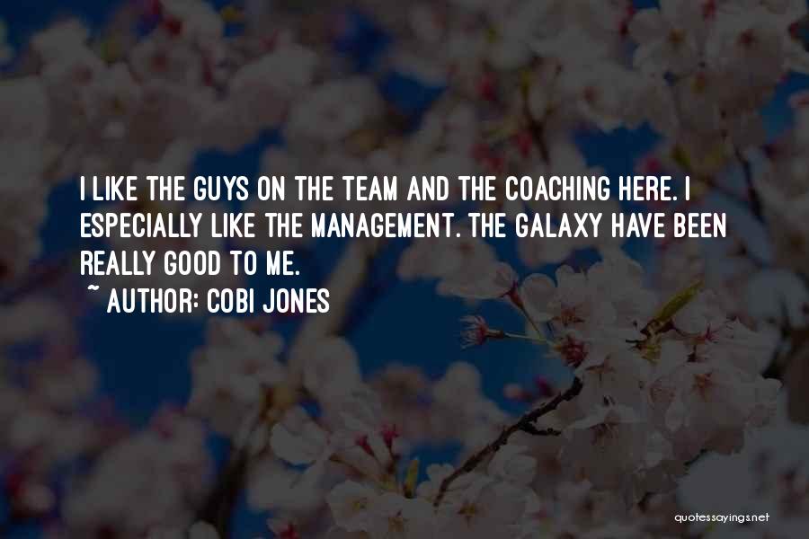 Management Coaching Quotes By Cobi Jones