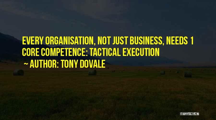 Management Competence Quotes By Tony Dovale