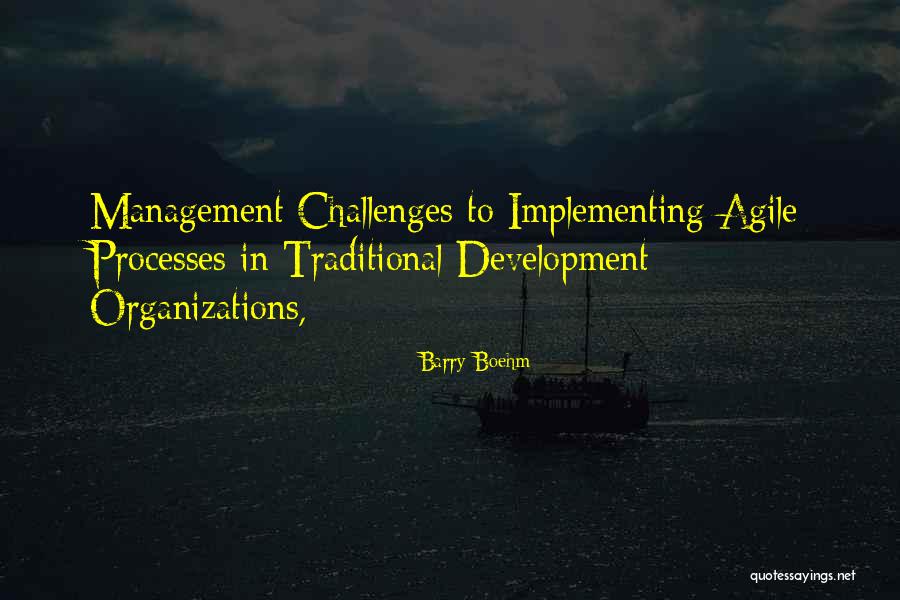 Management Development Quotes By Barry Boehm