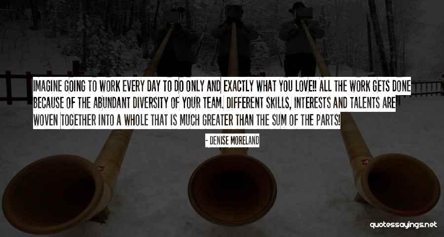 Management Development Quotes By Denise Moreland Management Development Quotes By Denise Moreland