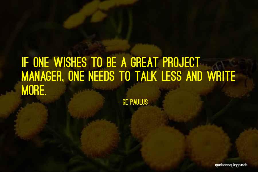 Management Development Quotes By GE Paulus Management Development Quotes By GE Paulus