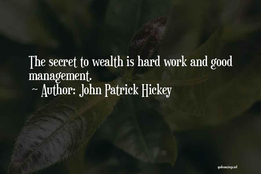 Management Development Quotes By John Patrick Hickey