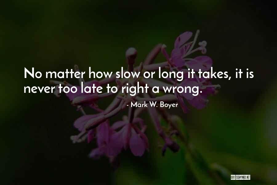 Management Development Quotes By Mark W. Boyer Management Development Quotes By Mark W. Boyer