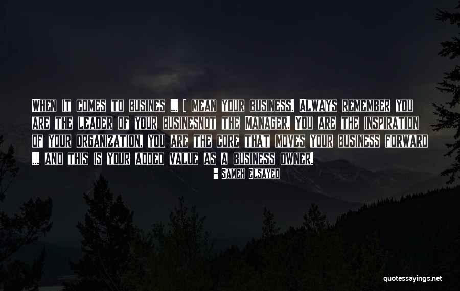 Management Development Quotes By Sameh Elsayed Management Development Quotes By Sameh Elsayed