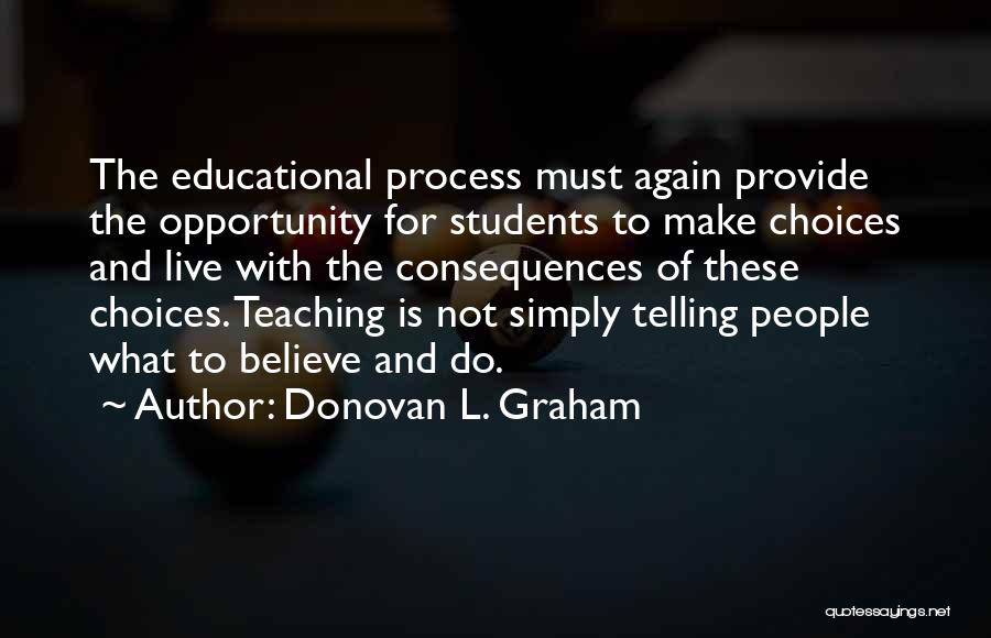 Management Education Quotes By Donovan L. Graham