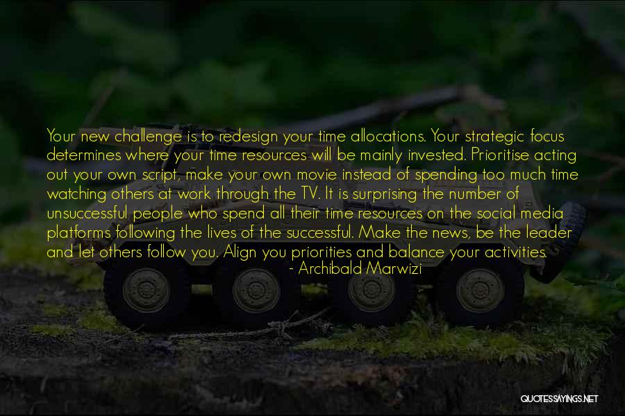 Management Excellence Quotes By Archibald Marwizi Management Excellence Quotes By Archibald Marwizi
