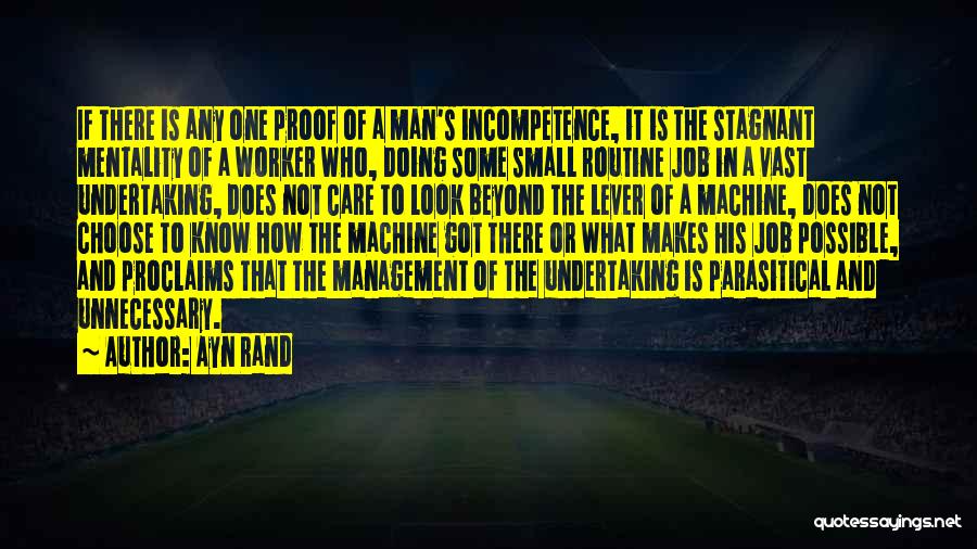 Management Incompetence Quotes By Ayn Rand