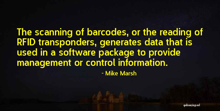 Management Information Quotes By Mike Marsh