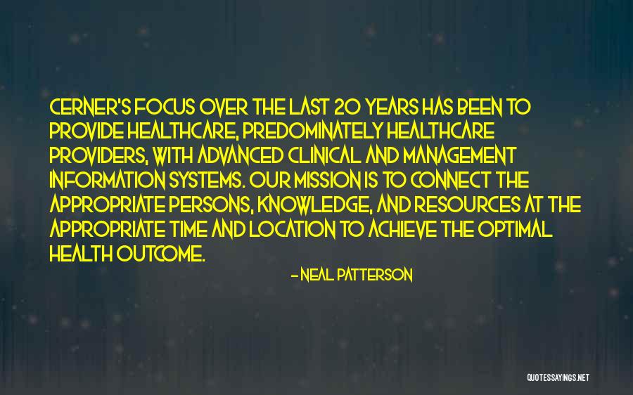 Management Information Quotes By Neal Patterson Management Information Quotes By Neal Patterson