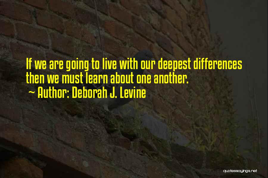 Management Inspirational Quotes By Deborah J. Levine