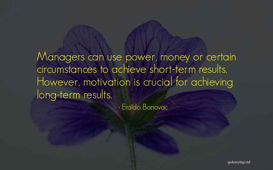 Management Inspirational Quotes By Eraldo Banovac