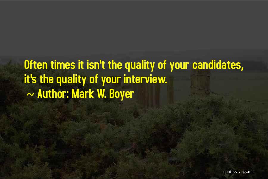 Management Inspirational Quotes By Mark W. Boyer