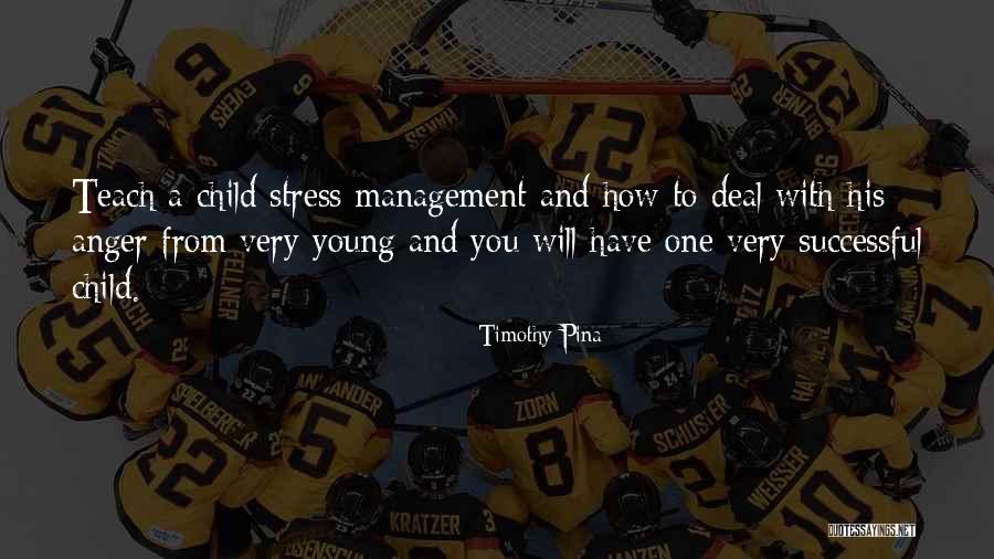 Management Inspirational Quotes By Timothy Pina