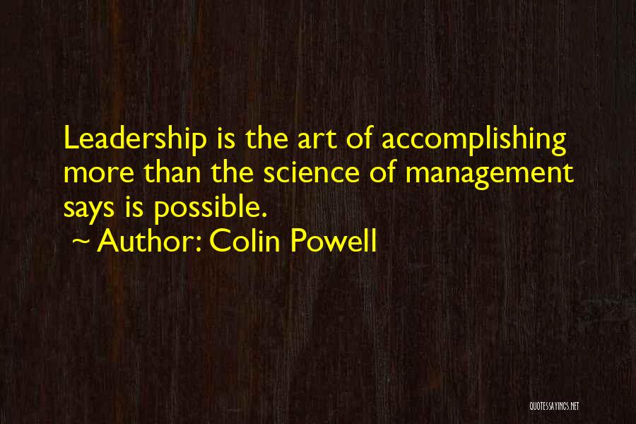 Management Leadership Quotes By Colin Powell