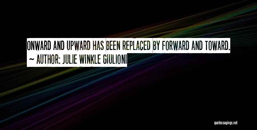 Management Leadership Quotes By Julie Winkle Giulioni