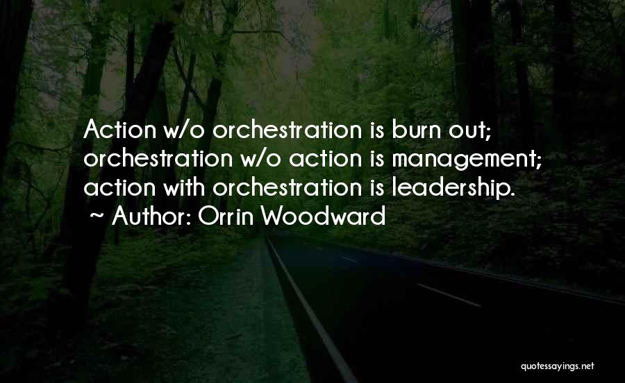 Management Leadership Quotes By Orrin Woodward