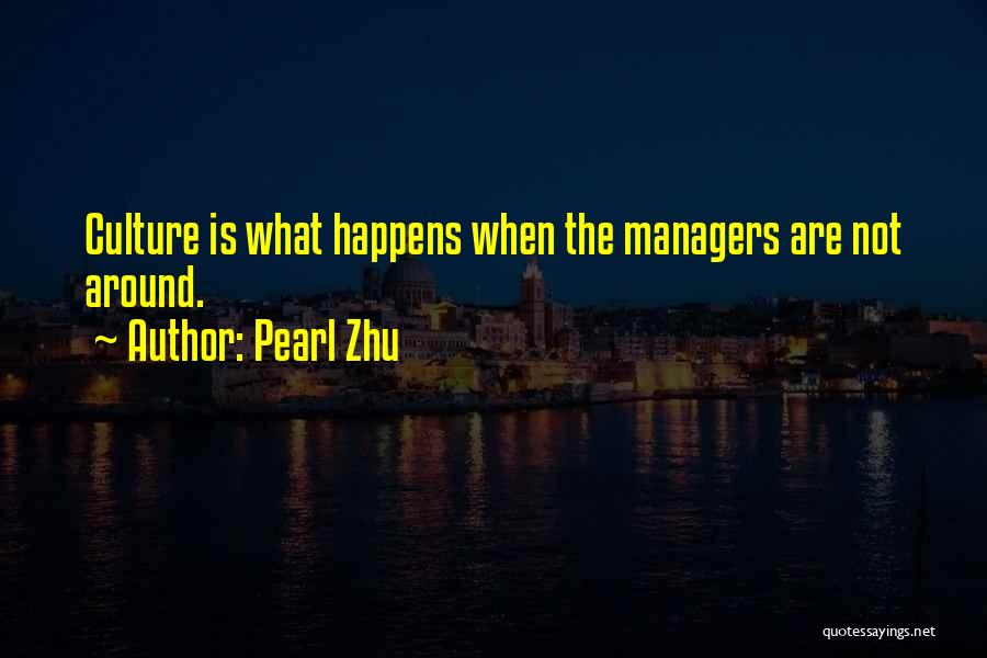 Management Leadership Quotes By Pearl Zhu