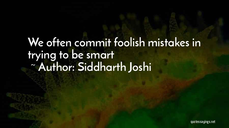 Management Leadership Quotes By Siddharth Joshi