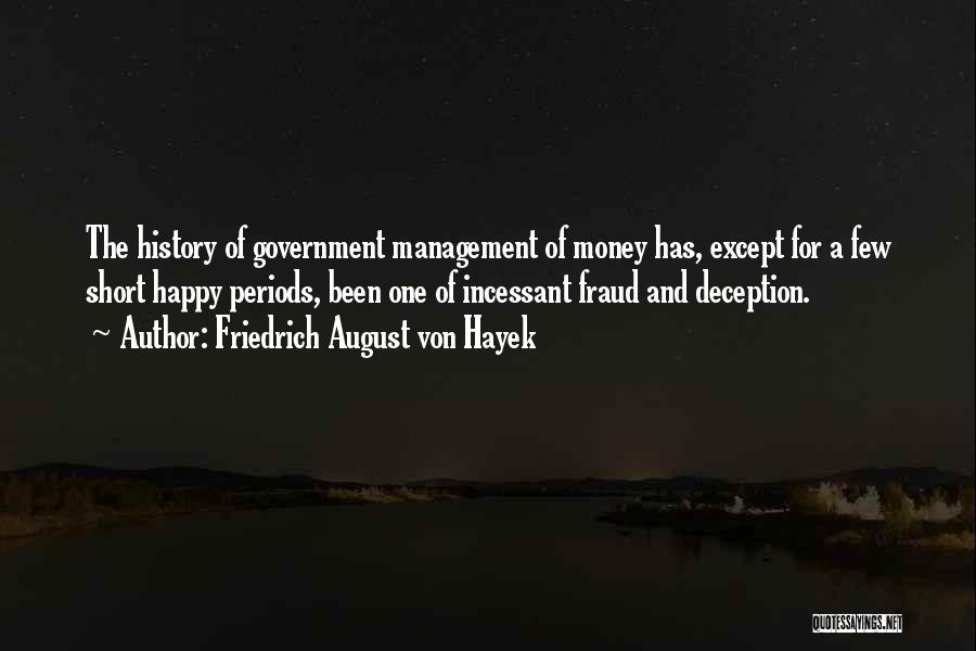 Management Of Money Quotes By Friedrich August Von Hayek