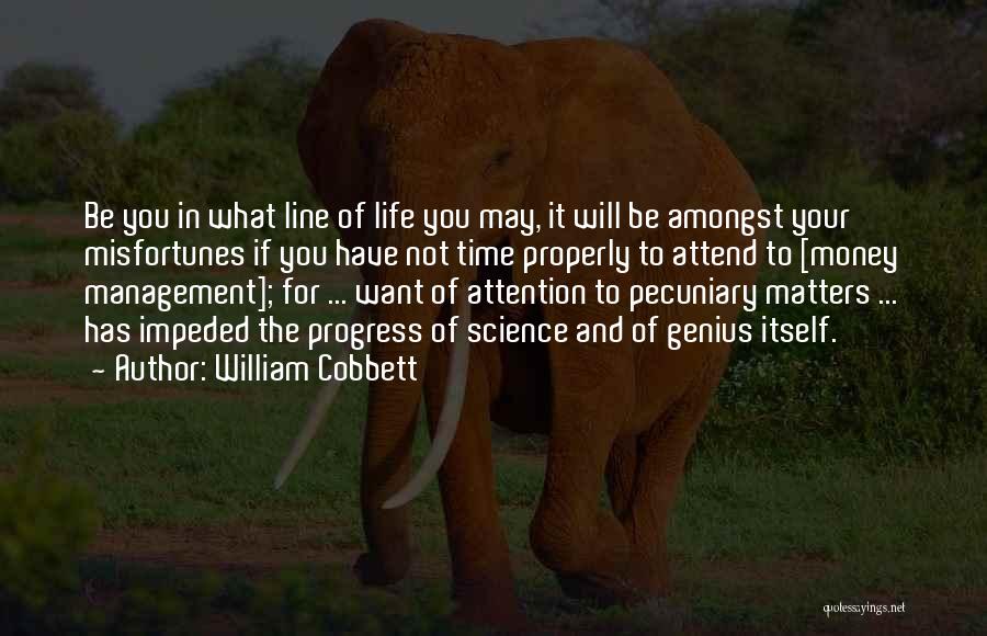 Management Of Money Quotes By William Cobbett