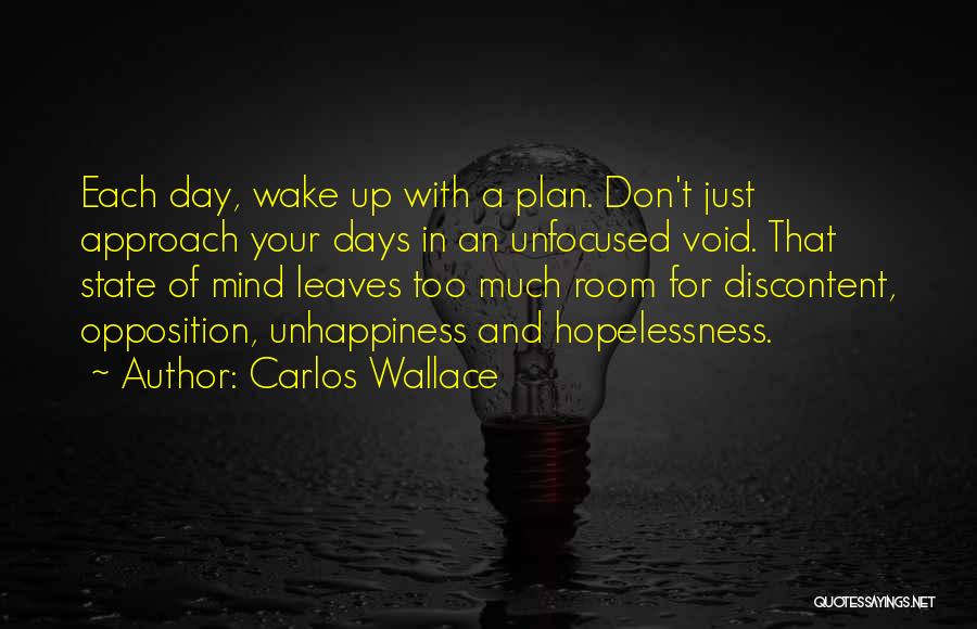 Management Planning Quotes By Carlos Wallace