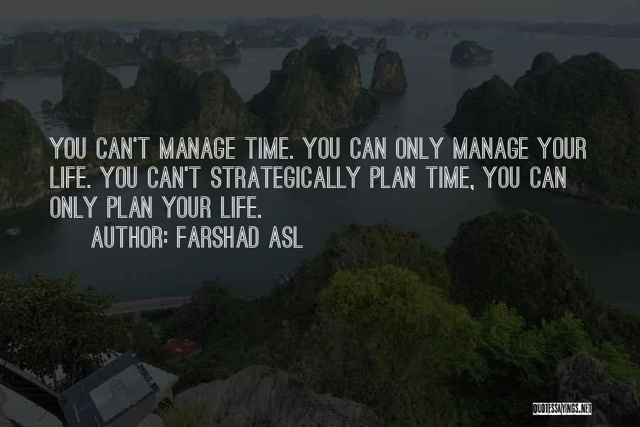 Management Planning Quotes By Farshad Asl