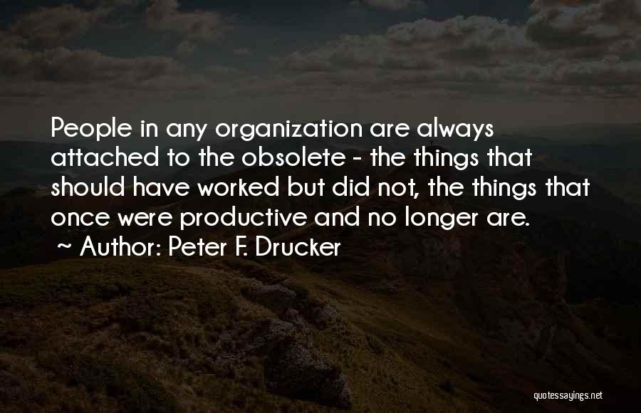 Management Planning Quotes By Peter F. Drucker