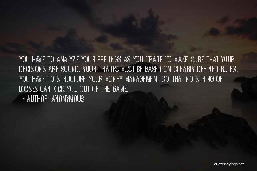 Management Structure Quotes By Anonymous