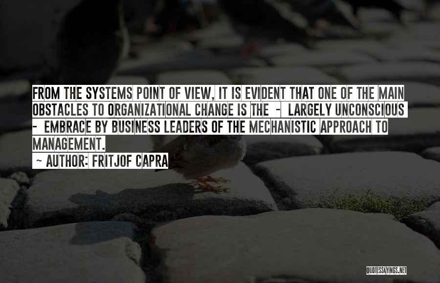 Management Systems Quotes By Fritjof Capra