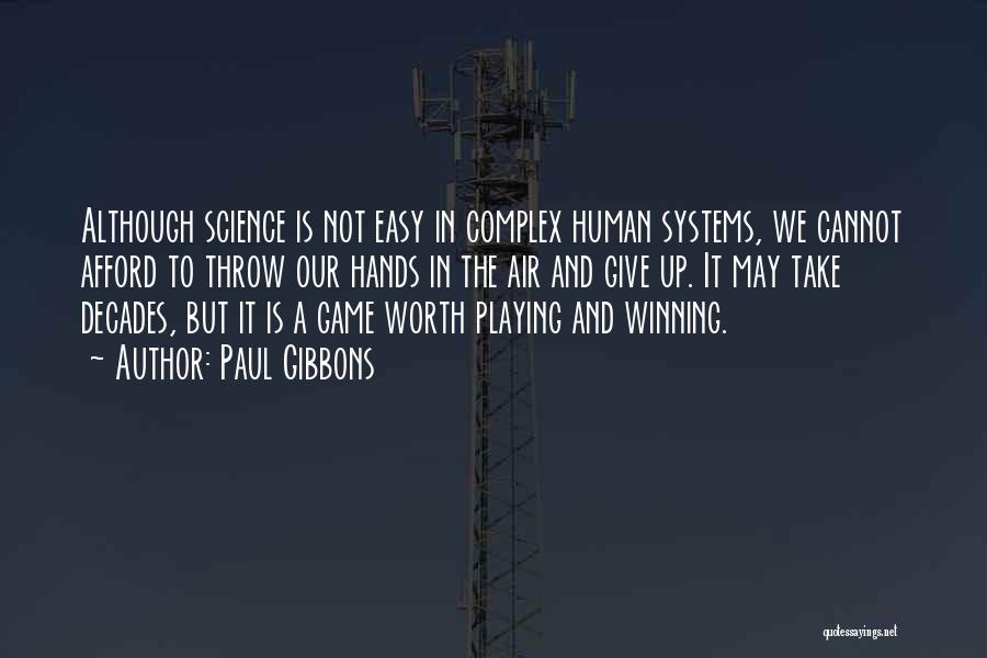 Management Systems Quotes By Paul Gibbons