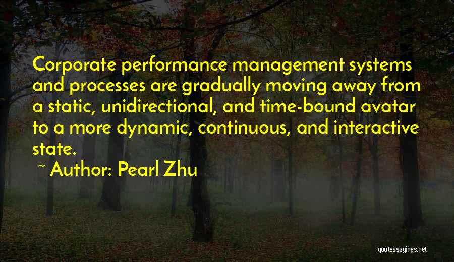 Management Systems Quotes By Pearl Zhu